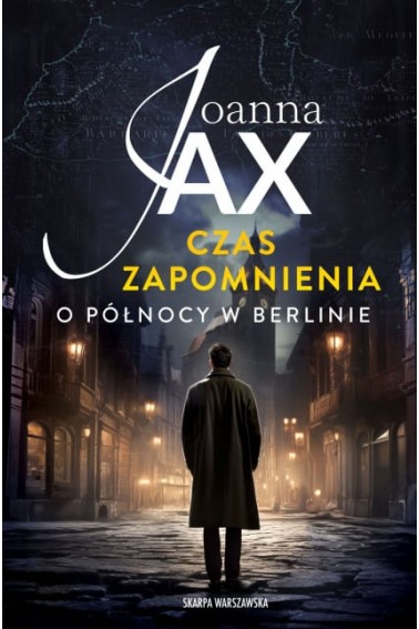 Czas zapomnienia O północy w Berlinie 