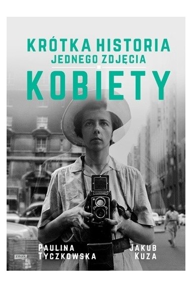 Krótka historia jednego zdjęcia Kobiety Promocja