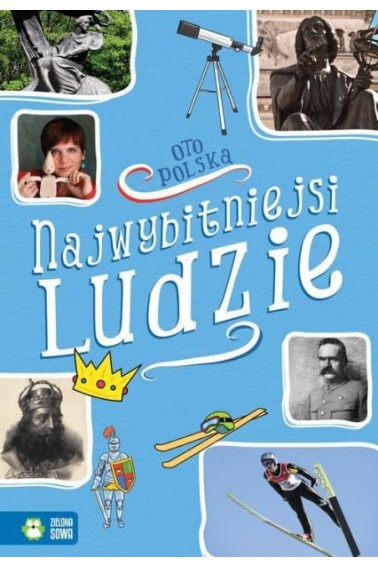 OTO POLSKA NAJWYBITNIEJSI LUDZIE